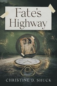 bokomslag Fate's Highway