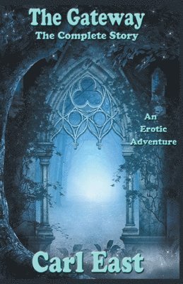 Gateway - The Complete Story