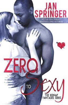 Jan Springer - Zero To Sexy, Häftad