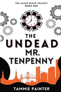 bokomslag The Undead Mr. Tenpenny