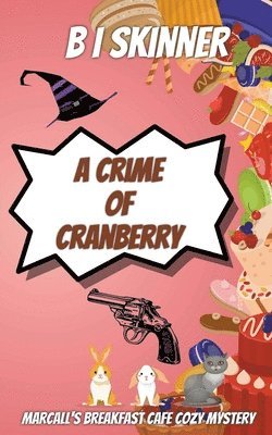 bokomslag A Crime of Cranberry