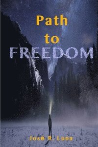 bokomslag Path to Freedom