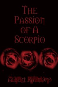 bokomslag Passion of A Scorpio