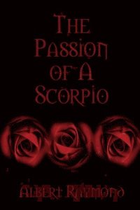 bokomslag The Passion of A Scorpio