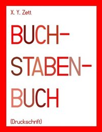 bokomslag BUCHSTABENBUCH (Druckschrift)