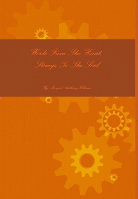 Marquel Williams - Words from the heart, Inbunden