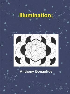 Anthony Donaghue - Illumination;, Häftad