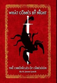 bokomslag What Comes By Night (The Chronicles of Curesoon - Book Two)