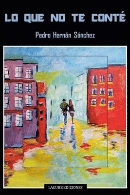 Pedro Hernán Sánchez, Pedro Hernán - Lo que no te conté, Häftad