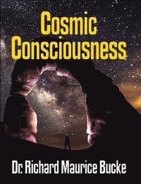 bokomslag Cosmic Consciousness - facsimile edition