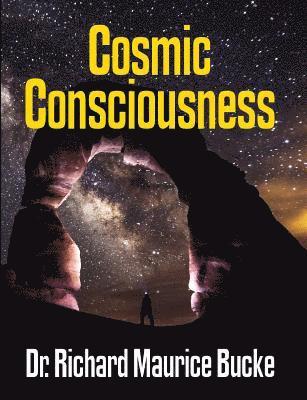 Cosmic Consciousness - facsimile edition 1