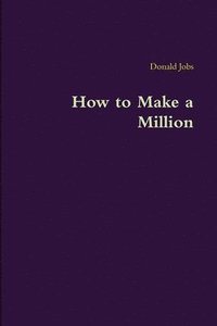 bokomslag How to Make a Million