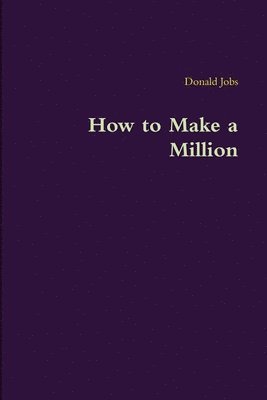 bokomslag How to Make a Million