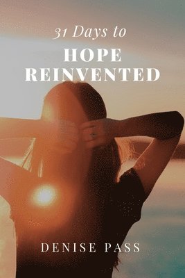 bokomslag 31 Days of Hope Reinvented