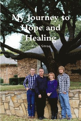 My Journey to Hope and Healing 1