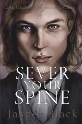 Sever Your Spine 1