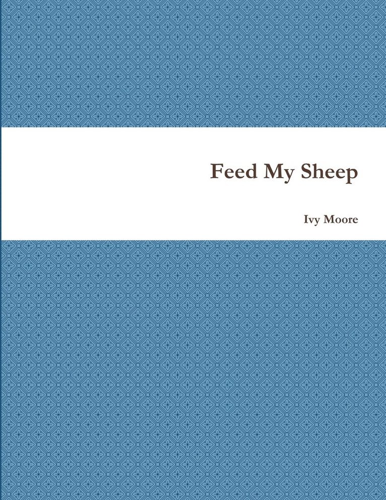 Feed My Sheep 1