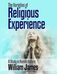 bokomslag Varieties of Religious Experience