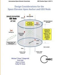 bokomslag Design Considerations for the Space Elevator Apex Anchor and GEO Node