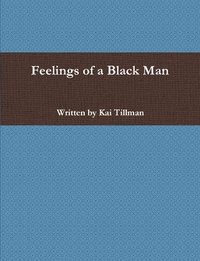 bokomslag Feelings of a Black Man