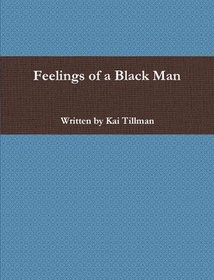 bokomslag Feelings of a Black Man