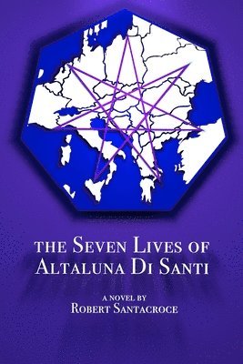 bokomslag Seven Lives of Altaluna Di Santi