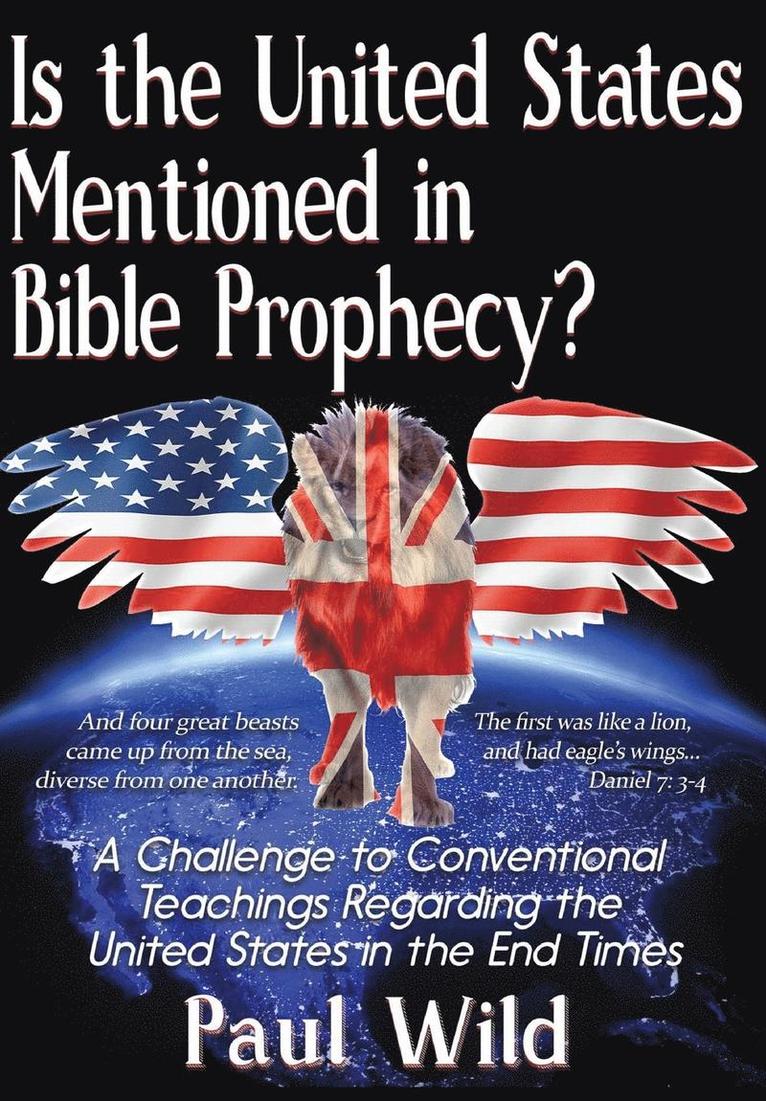 Is the United States Mentioned In Bible Prophecy? 1