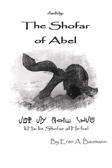 bokomslag The Shofar of Abel