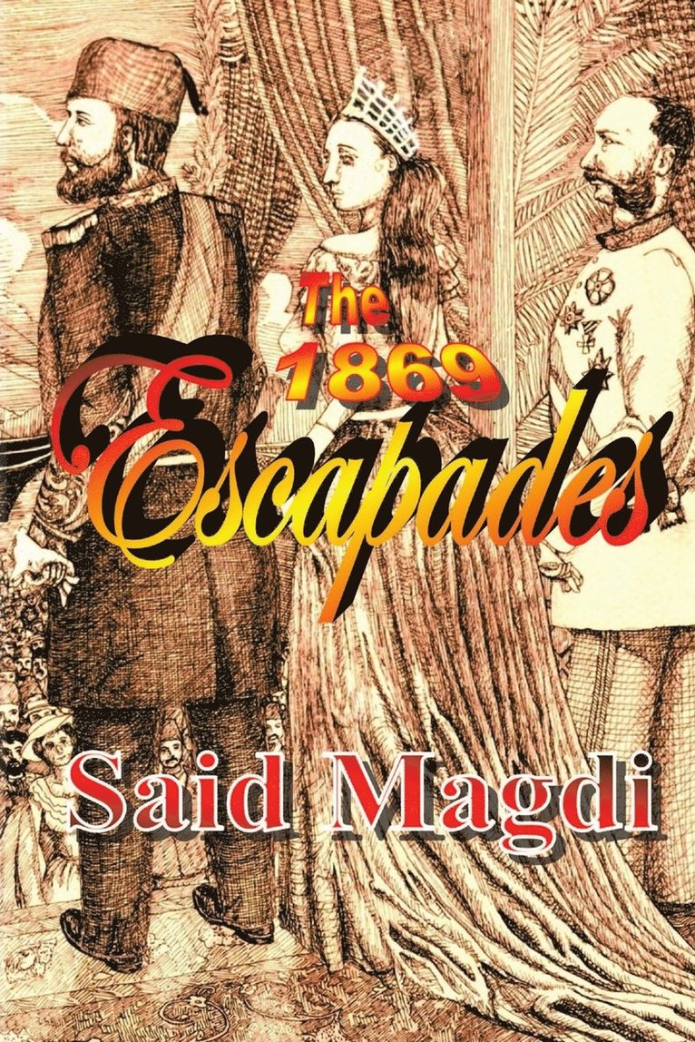 The 1869 Escapades 1