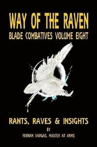 bokomslag Way of the Raven Blade Combative Volume Eight