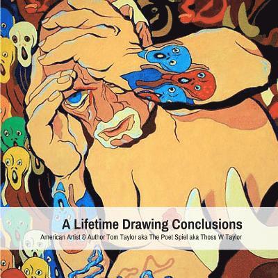 A Lifetime Drawing Conclusions 1