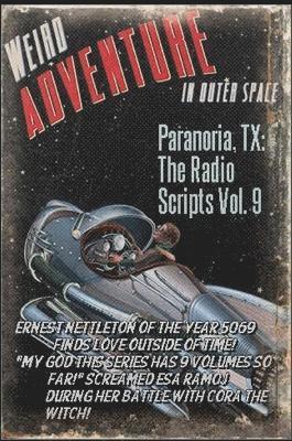 bokomslag Paranoria, TX - The Radio Scripts Vol. 9