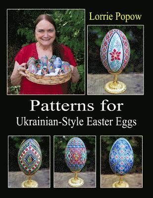 Patterns for Ukrainian-Style Easter Eggs 1