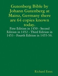 bokomslag Gutenberg Bible by Johann Gutenberg at Mainz, Germany there are 64 copies known today.