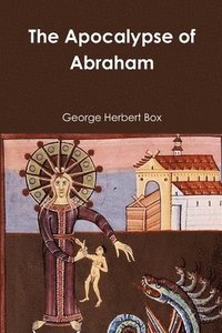 bokomslag The Apocalypse of Abraham