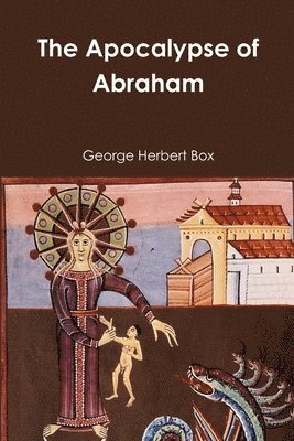 The Apocalypse of Abraham 1