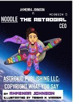 Ahmenra Johnson, AHMENRA JOHNSON - Astrokid Publishing LLC, Inbunden