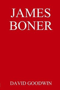 bokomslag James Boner