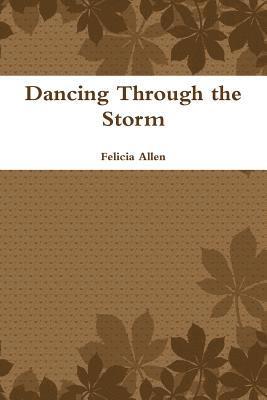 Dancing Through the Storm 1