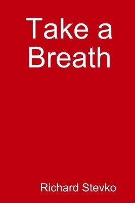 Take a Breath 1