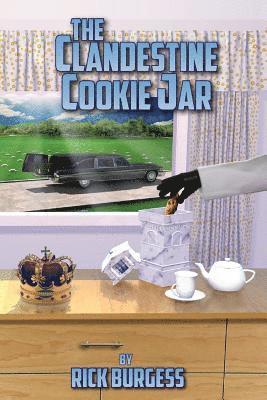 Rick Burgess - Clandestine Cookie Jar, Häftad