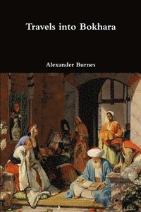 bokomslag Travels into Bokhara