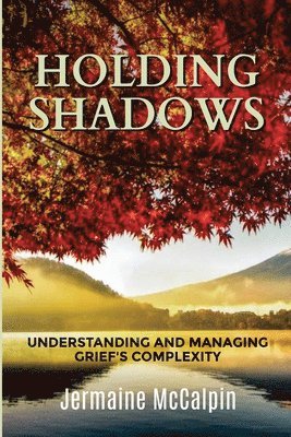 Holding Shadows 1