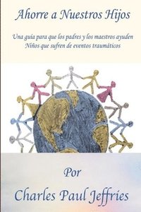 bokomslag Ahorre a Nuestros Hijos