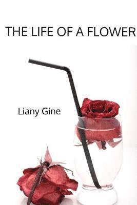 Life of a Flower 1