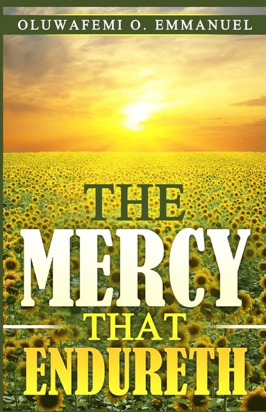 bokomslag Mercy That Endureth