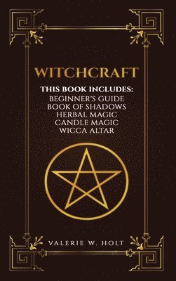 Valerie W Holt, Valerie W. Holt - Witchcraft, Inbunden