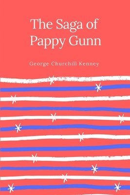 bokomslag The Saga of Pappy Gunn