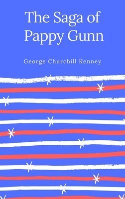 The Saga of Pappy Gunn 1