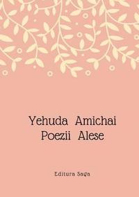 bokomslag Yehuda Amichai - Poezii Alese